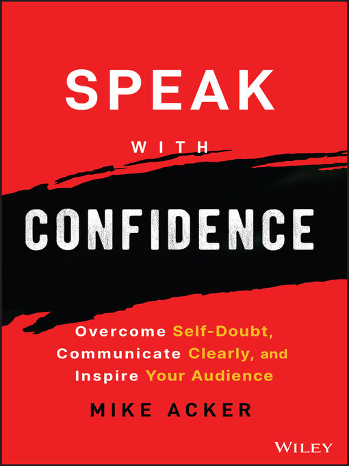 Title details for Speak with Confidence by Mike Acker - Available